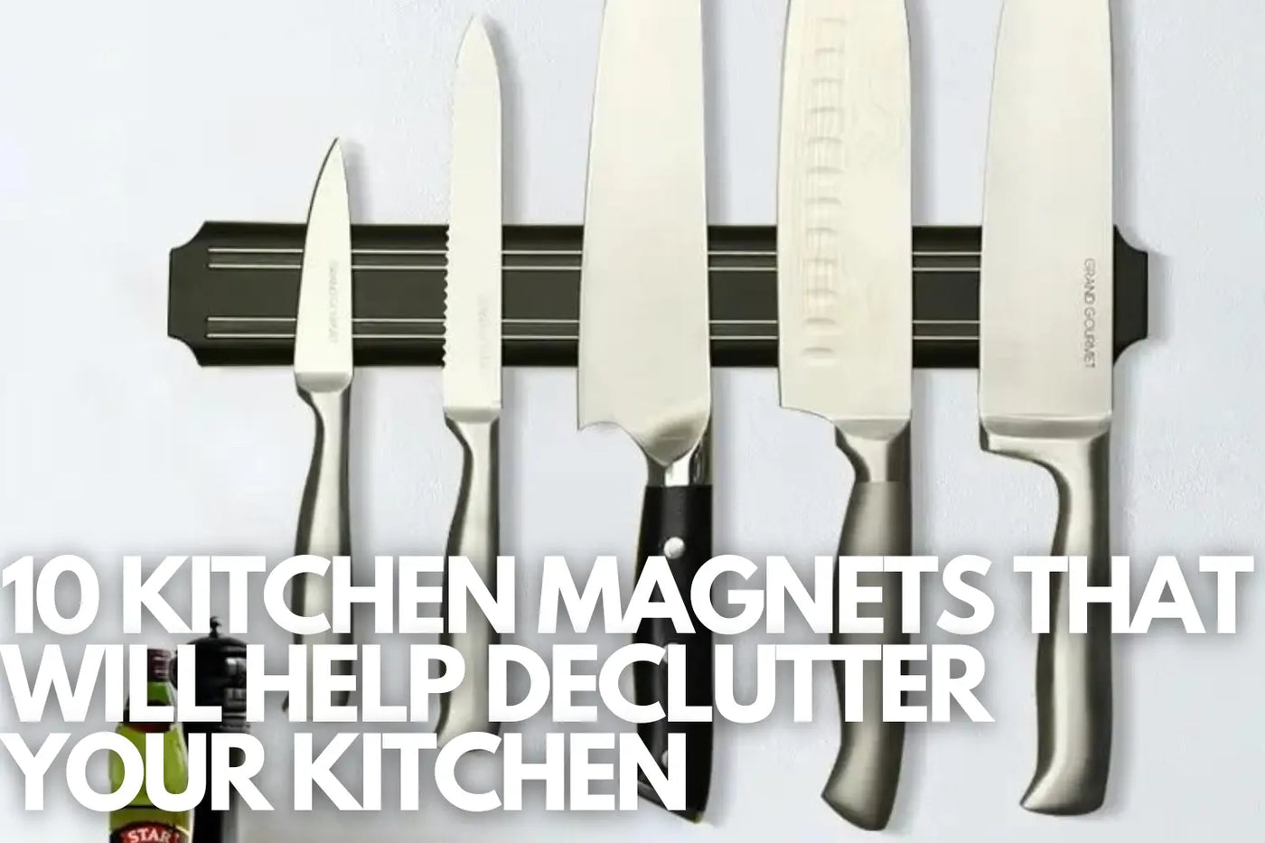 10 Kitchen Magnets That Will Help Declutter Your Kitchen